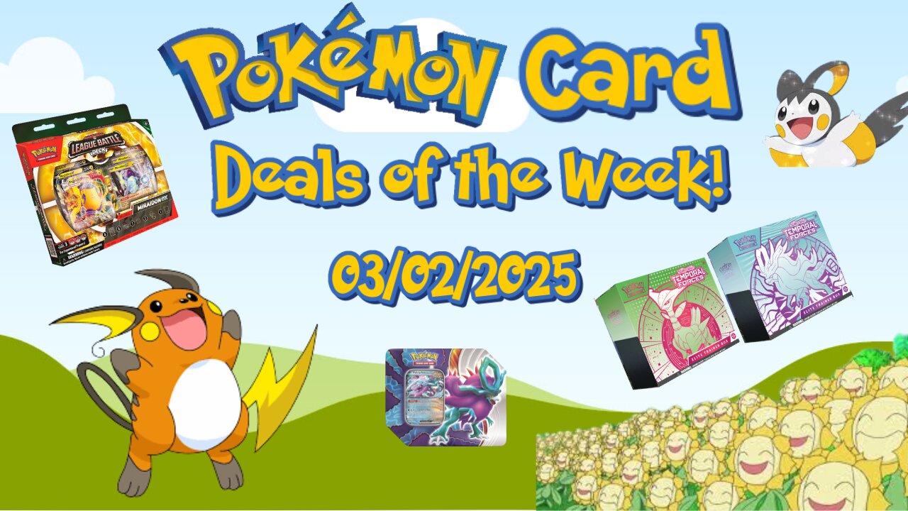 Best Pokemon Card Deals of the Week 03/02/2025