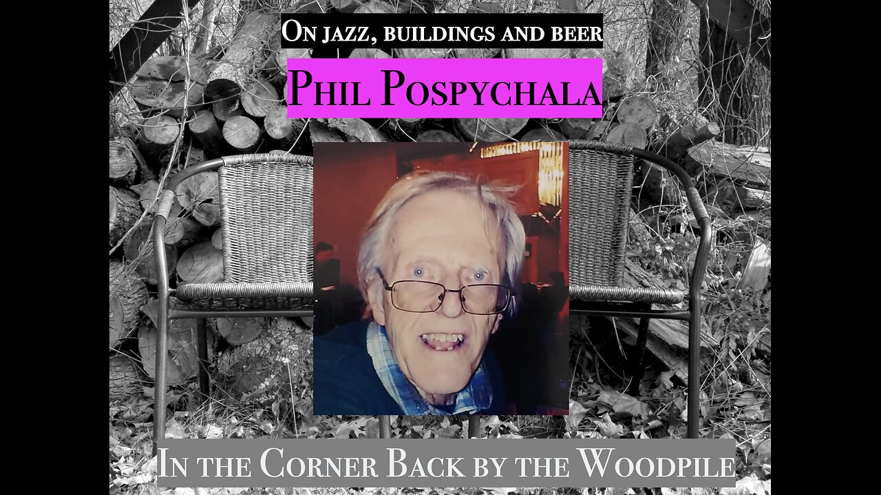 Phil Pospychala on Jazz, Buildings and Beer