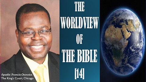 THE WORLDVIEW OF THE BIBLE [14]: The Revelation of Elohim's Kingdom-Family (5)