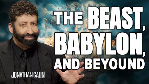 Jonathan Cahn: The Book of Revelation Decoded: The Beast, Babylon, and Beyond! - 2/8/2025