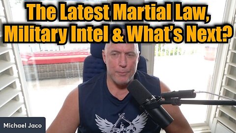 Michael Jaco 1/16/25: The Latest Martial Law, Military Intel & What’s Next?