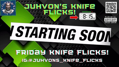 Friday Knife Flicks, Episode #111. Knife Live Stream!