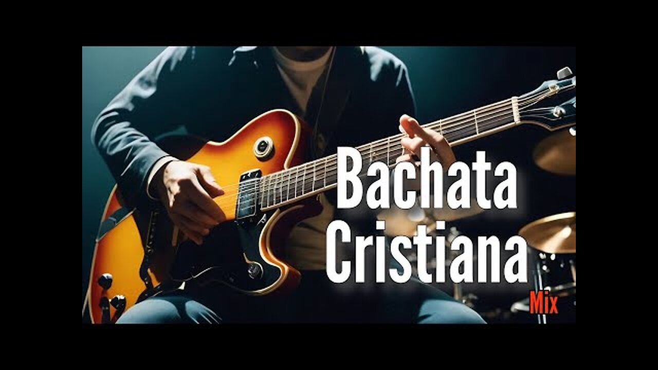 Bachata Cristiana - Mix Vol. 14 - La Mejor Exitos Alabanza Musica Cristiana.
