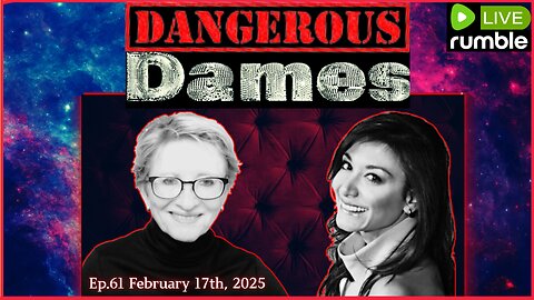 Dangerous Dames | Ep.60: Back In The Saddle, Giddy-Up!