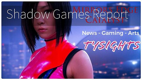 The Runners / #MirrorsEdgeCatalyst - Part 2 @TySights X #SGR 1/28/25 10:15pm-CST