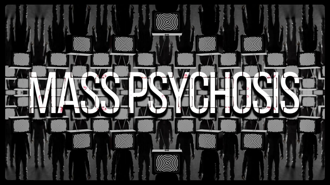 The Truth About Mass Psychosis and 5th Generation warfare