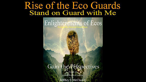 Gain the Perspectives, Track 4, Enlightenments of Ecos,