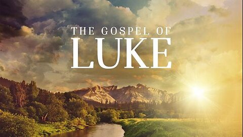 Bible study on the Gospel of Luke "His Word Magnified" - (ch16 - part 2)