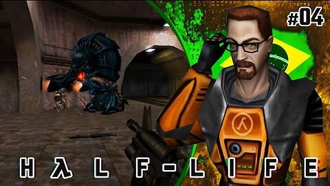 Half-Life (Dublado) | Controle #04