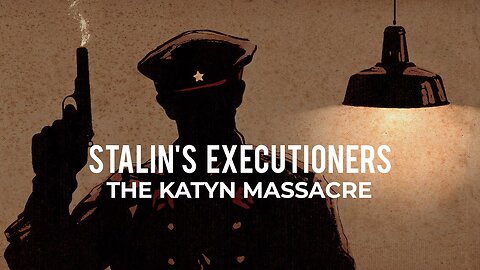 Stalin's Executioners: The Katyn Massacre (2020)