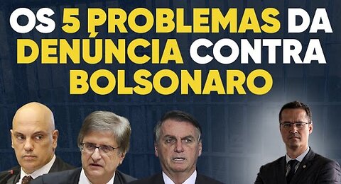 Os 5 problemas da denúncia da PGR contra Bolsonaro