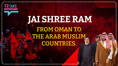 Jai Shree Ram: The Expansion of Hindu Supremacism from Oman to Arab Muslim Communities