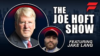 The Joe Hoft Show | Guest: Jake Lang | 22 January 2025 - 1PM EST