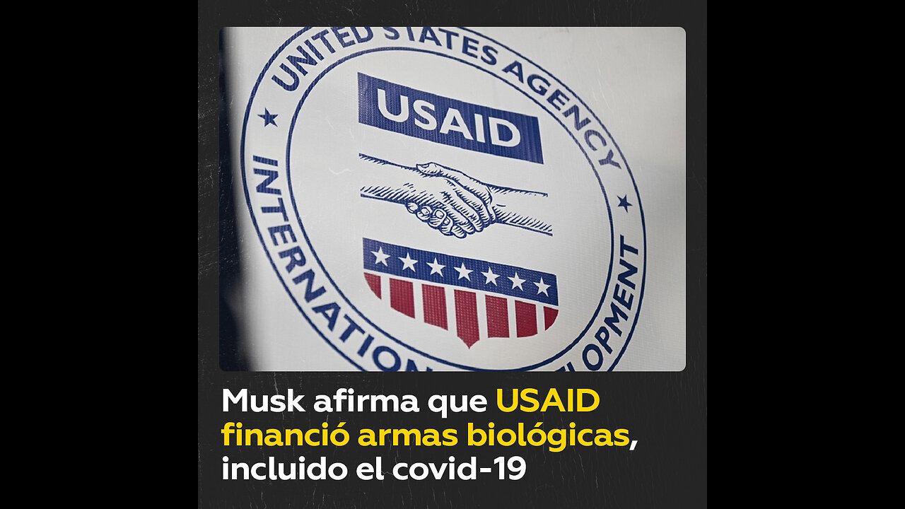 Musk: USAID financió la investigación de armas biológicas, incluido el covid-19