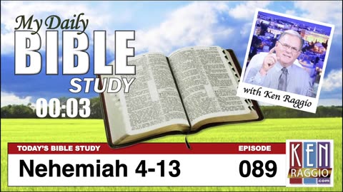 Today's Bible Study 089 Nehemiah 4-13