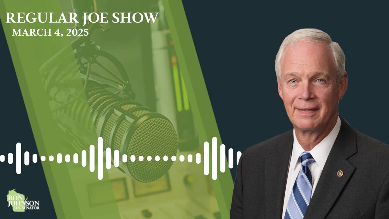 Sen. Johnson on Regular Joe Show 3.4.25