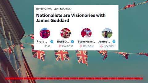 Nationalists are Visionaries with James Goddard