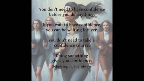 How to achieve without confidence