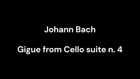 Gigue from Cello suite n. 4