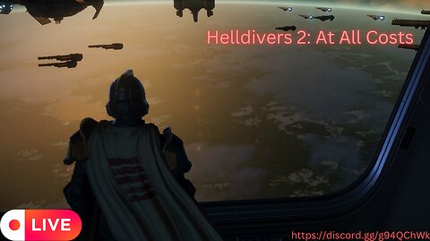 🔴LIVE - Helldivers 2 - At All Costs