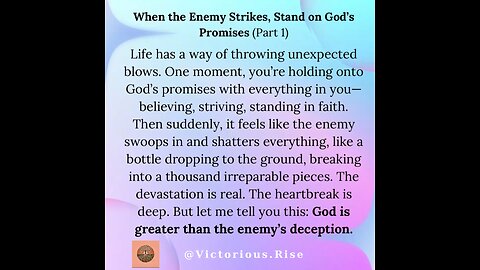 When the Enemy Strikes, Stand on God’s Promises (Part 1)