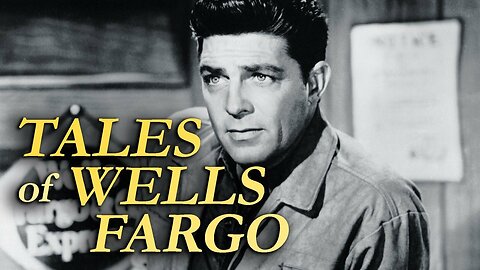 Tales Of Wells Fargo S01E01 - The Thin Rope