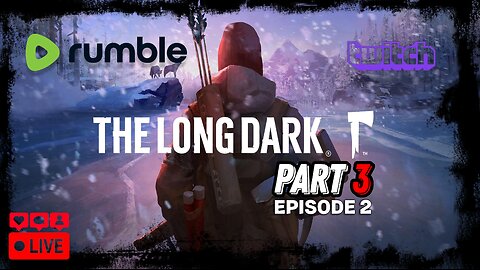 The Long Dark - Episode 2 - Halfway through - A lot of wolves