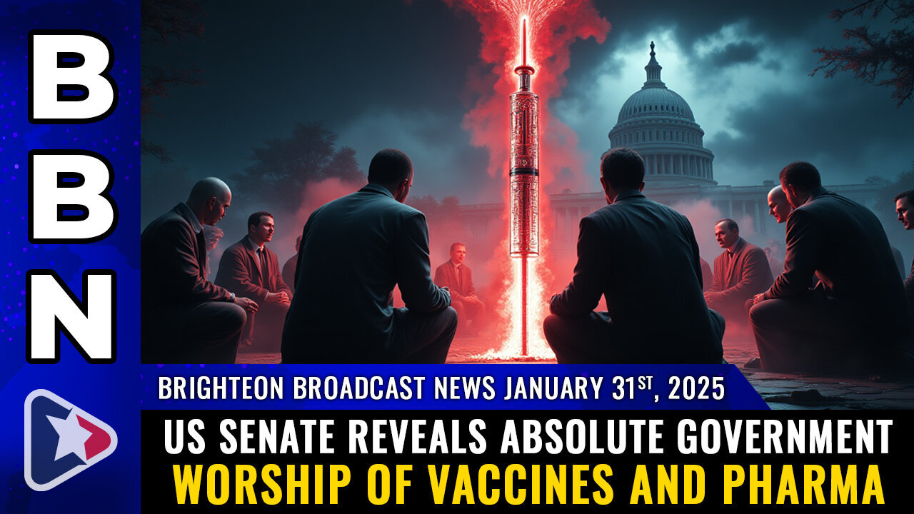 "Jan 31, 2025 – US Senate reveals absolute government WORSHIP of vaccines..."