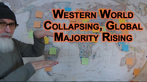 Investing in Western World Is a Fool’s Errand: Collapsing Societies vs. Rising Global Majority