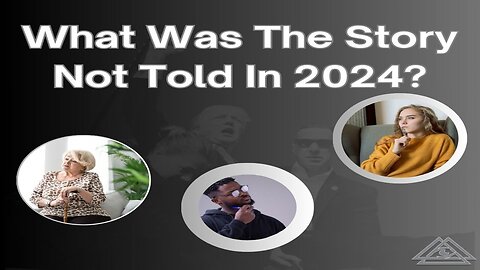 What Was The Story Not Told In 2024