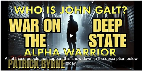 ALPHA WARRIOR W/ Threads of Deception: Patrick Byrne's War on Deep State. JUAN O'SAVIN, CLIF HIGH