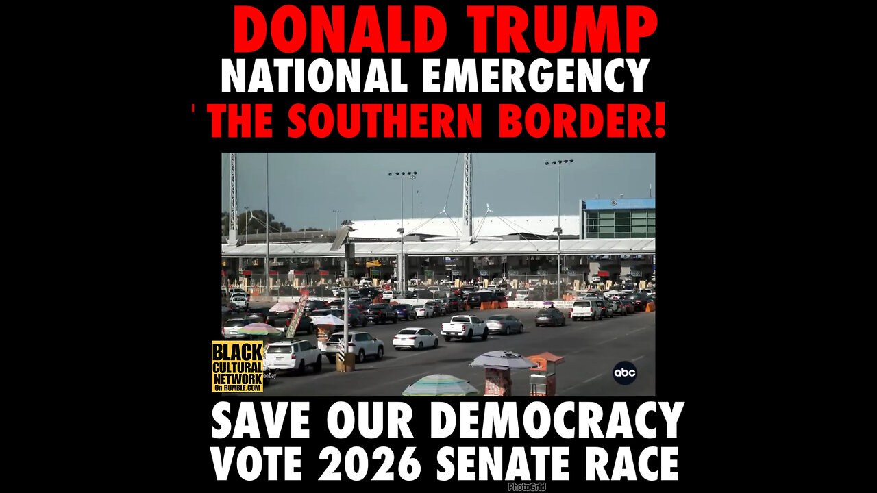 SOD #45 Trump call a national emergency at the southern boarders.