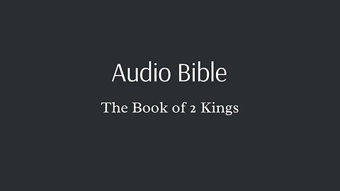 Audio Bible - The Book of 2 Kings