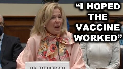 Jim Jordan Questioning US Gov’t Dr. Birx:”I think it was Hope the Vaccine Would Work”