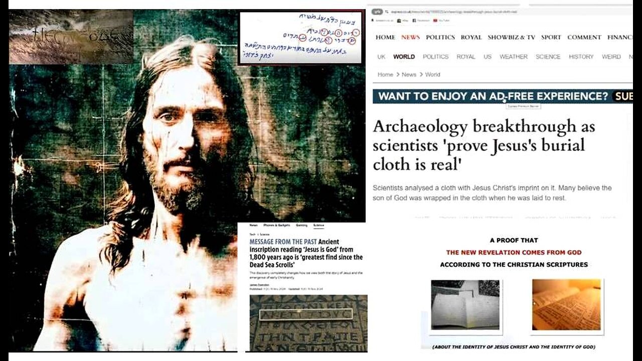 'Jesus is God' and the Shroud in the MSM and a glimpse to the Big Picture of the New Revelation