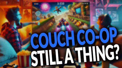 Is Couch Co-Op Gaming Still Alive? 🎮