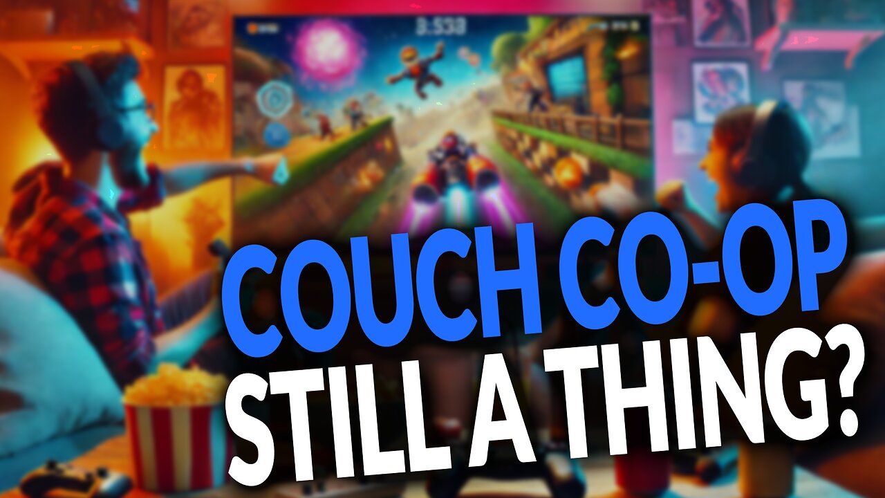 Is Couch Co-Op Gaming Still Alive? 🎮