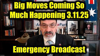 Lt. Riccardo Bosi Emergency Broadcast 3.11.25 - Big Moves Coming So much happening