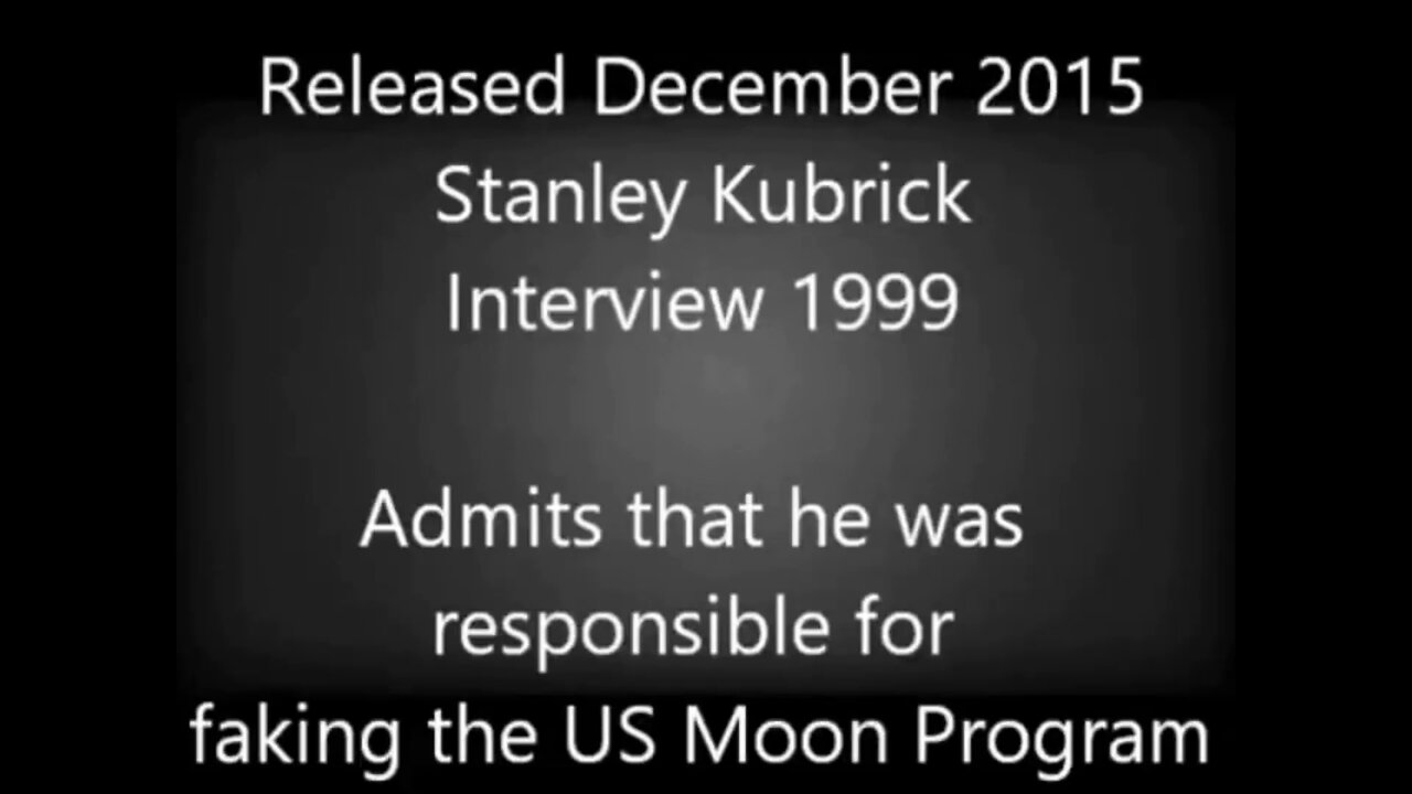 Stanley Kubrick Faking The Moon Landings