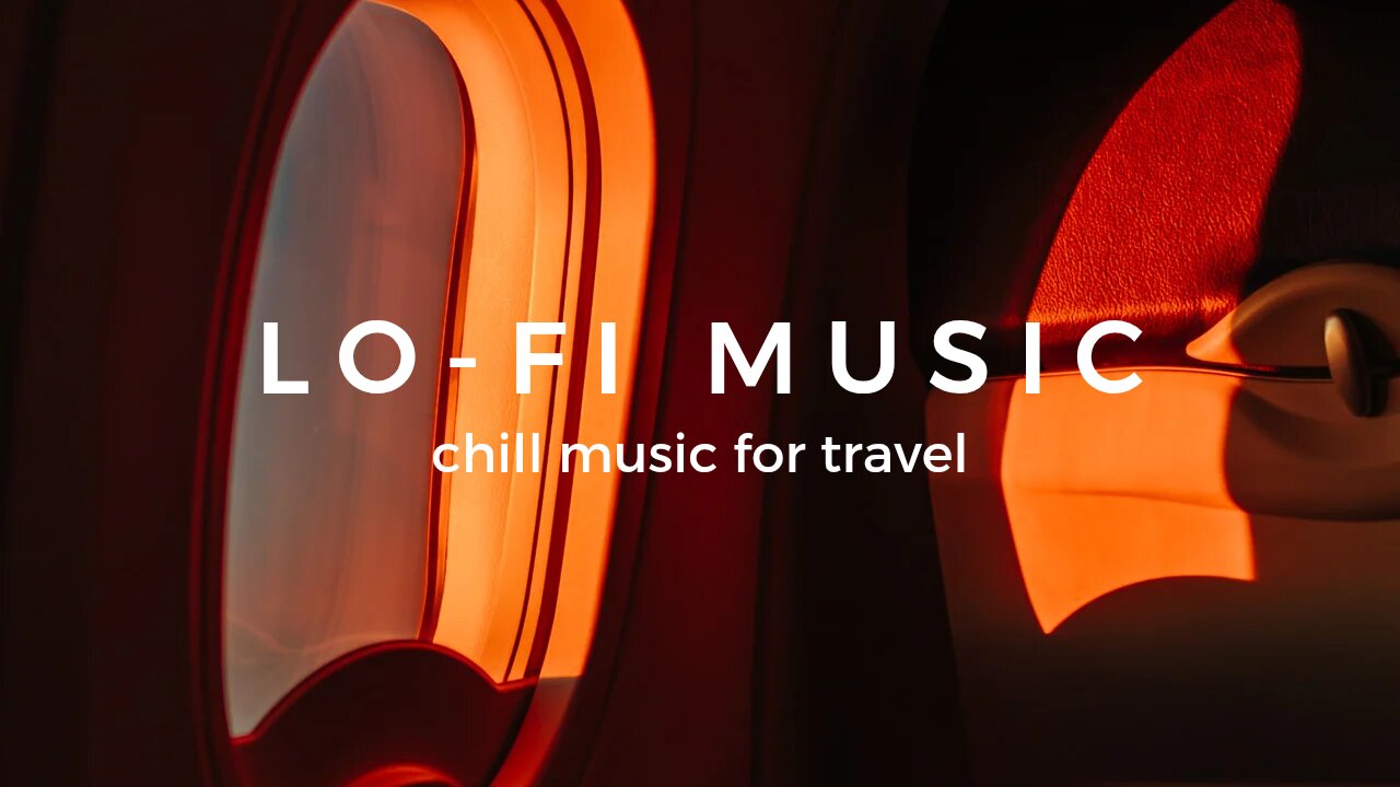 Chill Lo-Fi Music for Traveling | Lo-Fi Music | Chillin Vibes | CloudWave
