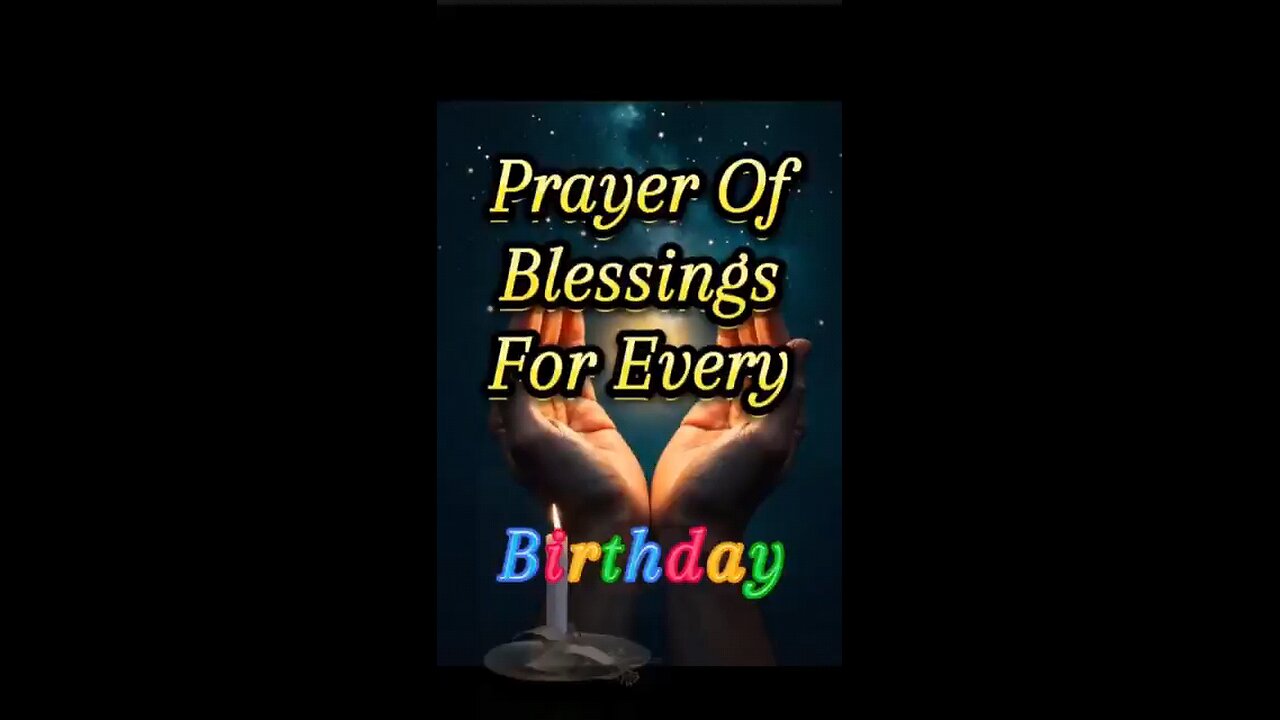 Prayer Of Blessings For Every Birthday