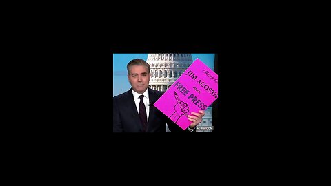 CNN's Jim Acosta thinks the Free Press will Crumble if he and the media let it happen