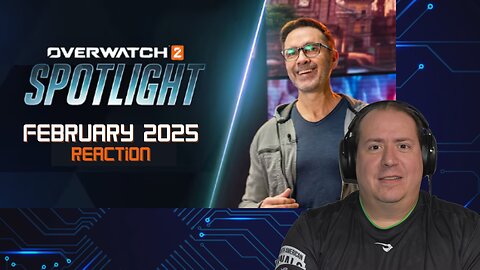 Overwatch 2 | Spotlight | February 2025 | reaction