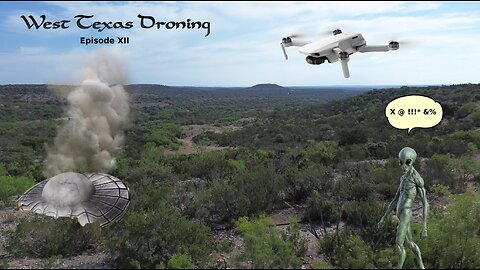 West Texas Droning Episode XII