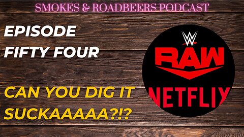 Episode Fifty Four