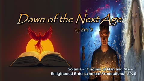 "Dawn of the Next Age" -- Eric B