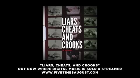 Liars, Cheats, and Crooks by Five Times August (Official Lyric Video) 2024