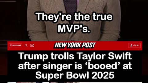 Taylor Swift Booed at Super Bowl, Donald Trump Cheered