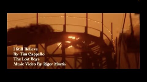 The Lost Boys - Tim Cappello - I Still Believe