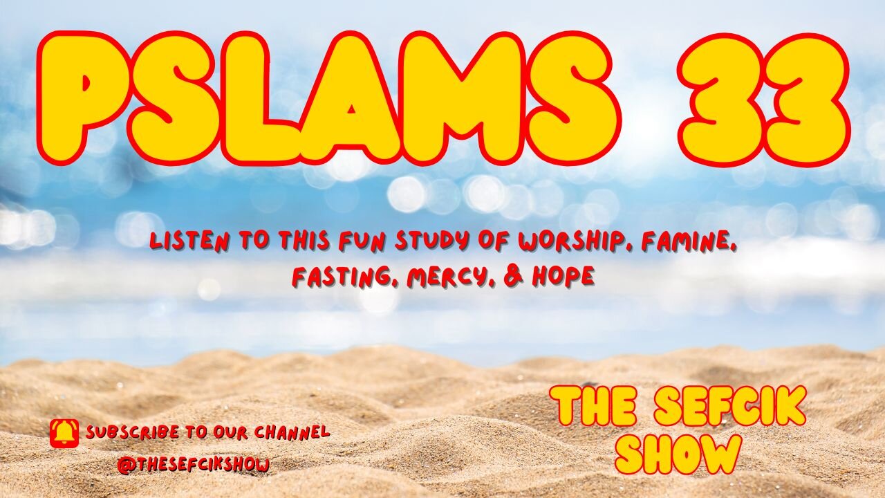 Pslams 33
